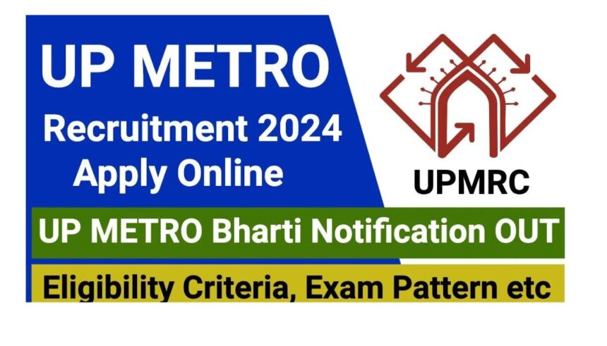 UP Metro Recruitment 2024