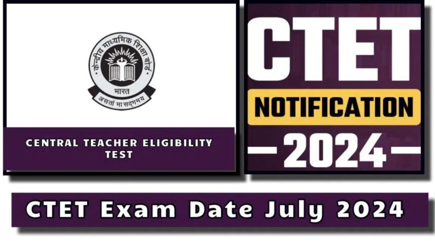 CTET Exam Date