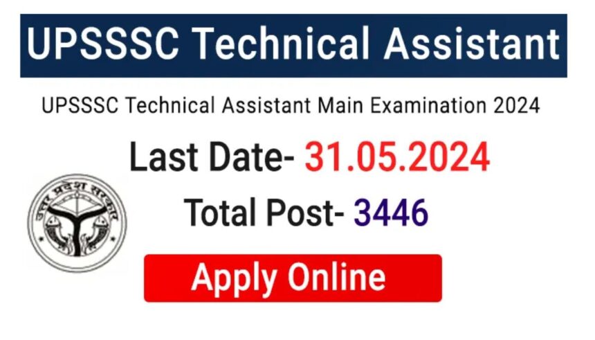 UPSSSC Technical Assistant