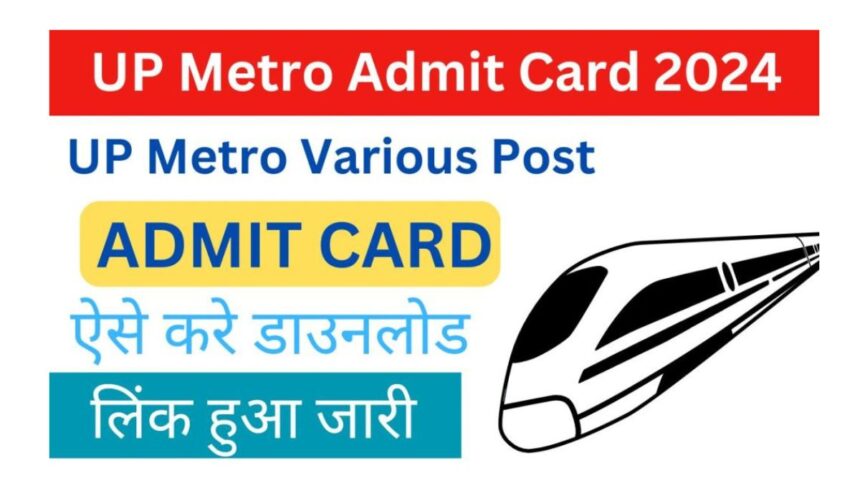 UP Metro Admit Card 2024 Total seat